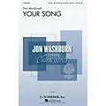 G. Schirmer Your Song (Jon Washburn Choral Series) SSATB composed by Don Macdonald Standard