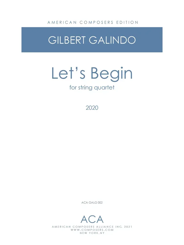Galindo: Let’s Begin
