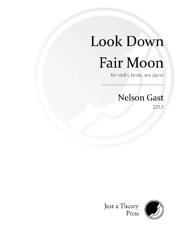 Gast: Look Down Fair Moon