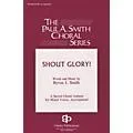 Gentry Publications Shout Glory! TTBB Composed by Byron Smith Standard