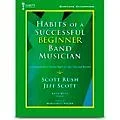 GIA Publications Habits of a Successful Beginner Band Musician – Baritone Saxophone Standard