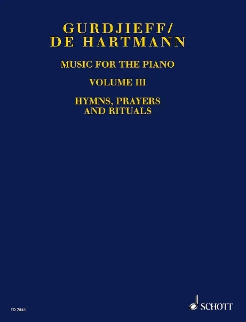 Gurdjieff-Hartmann: Music for the Piano – Volume 3 (Hymns, Prayers, and Rituals)