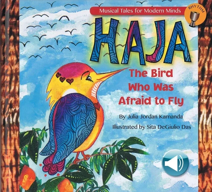 Haja The Bird Who Was Afraid To Fly Book/Online Audio (Softcover Book/Online Audio)