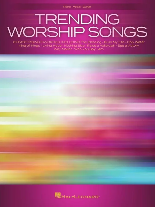HAL LEONARD 00346008 Trending Worship Songs – 27 Fast-Rising Favorites