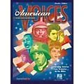 Hal Leonard American Voices Celebrating America from Armistice to the Moon – Teacher’s Edition Standard