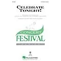 Hal Leonard Celebrate Tonight! 3-Part Mixed composed by John Jacobson Standard