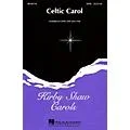 Hal Leonard Celtic Carol 2-Part Composed by Kirby Shaw Standard