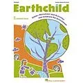 Hal Leonard Earthchild (Songs, Movement and Activities that Celebrate our Environment) ShwTrx CD by Campbell-Towell Standard