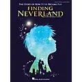 Hal Leonard Finding Neverland (The Story of How Peter Became Pan) Vocal Selections Standard
