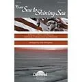 Hal Leonard From Sea to Shining Sea (A Medley of Faith and Freedom for Choir) SATB arranged by Alan Billingsley Standard