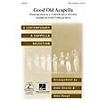 Hal Leonard Good Old A Cappella TTBB A Cappella arranged by Deke Sharon and Anne Raugh Standard