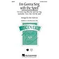 Hal Leonard I’m Gonna Sing with the Spirit (Medley) (3-Part Mixed) 3-Part Mixed arranged by Tom Anderson Standard
