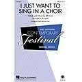 Hal Leonard I Just Want to Sing in a Choir ShowTrax CD Arranged by Ed Lojeski Standard