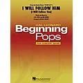 Hal Leonard I Will Follow Him Concert Band Level 1 by Peggy March Arranged by Michael Sweeney Standard