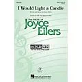 Hal Leonard I Would Light a Candle SATB composed by Joyce Eilers Standard