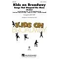 Hal Leonard Kids on Broadway: Songs That Stopped the Show (Choral Medley) 2-Part arranged by Mac Huff Standard