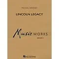 Hal Leonard Lincoln Legacy Concert Band Level 3 Arranged by Michael Sweeney Standard