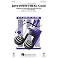 Hal Leonard Love Never Felt So Good 2-Part by Michael Jackson Arranged by Mark Brymer Standard