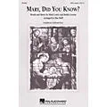 Hal Leonard Mary, Did You Know? SSAA A Cappella Arranged by Mac Huff Standard