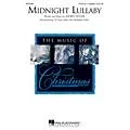 Hal Leonard Midnight Lullaby (Incorporating It Came Upon the Midnight Clear) SATB arranged by Audrey Snyder Standard