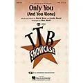 Hal Leonard Only You (And You Alone) TTBB by The Platters arranged by Mac Huff Standard
