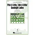 Hal Leonard Pick-a-little, Talk-a-little/Goodnight Ladies (from The Music Man) 3-Part Mixed by Cristi Cary Miller Standard