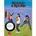Hal Leonard Rockin’ a Round – Collection of Upbeat Rounds for Classroom and Performance Classroom Kit Standard
