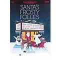Hal Leonard Santa’s Frosty Follies Choral Revue Standard
