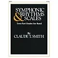 Hal Leonard Symphonic Rhythms & Scales (Two-Part Etudes for Band and Orchestra Timpani) Concert Band Level 2-4 Standard
