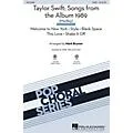 Hal Leonard Taylor Swift: Songs from the Album 1989 (Medley) SSA by Taylor Swift Arranged by Mark Brymer Standard