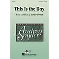 Hal Leonard This Is the Day ShowTrax CD Composed by Audrey Snyder Standard