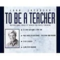 Hal Leonard To Be a Teacher (Resource) (Motivational CD Series for Music Teachers) 2-cd Pak Standard