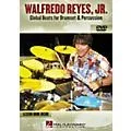 Hal Leonard Walfredo Reyes, JR. – Global Beats for Drumset Percussion (DVD) Standard