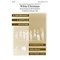 Hal Leonard White Christmas TTBB A Cappella arranged by Deke Sharon Standard