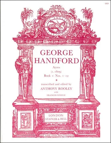 Handford: Ayres (c.1609) – Book 1 (Nos. 1-12)