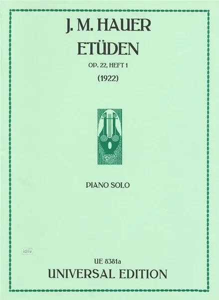 Hauer: Etudes, Op. 22 – Book 1 (Nos. 1-5)