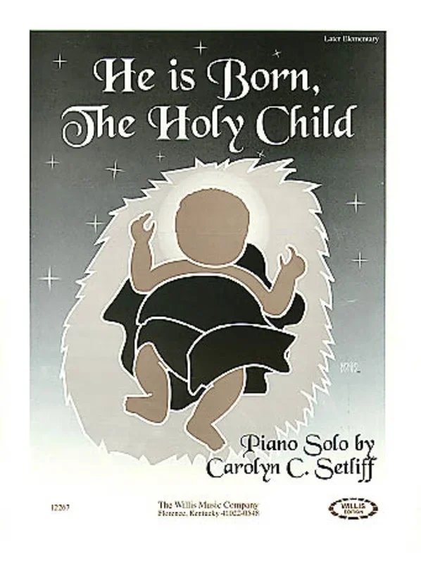 He Is Born The Holy Child (Sheet Music)