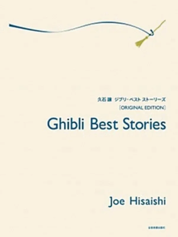 Hisaishi – Ghibli Best Stories