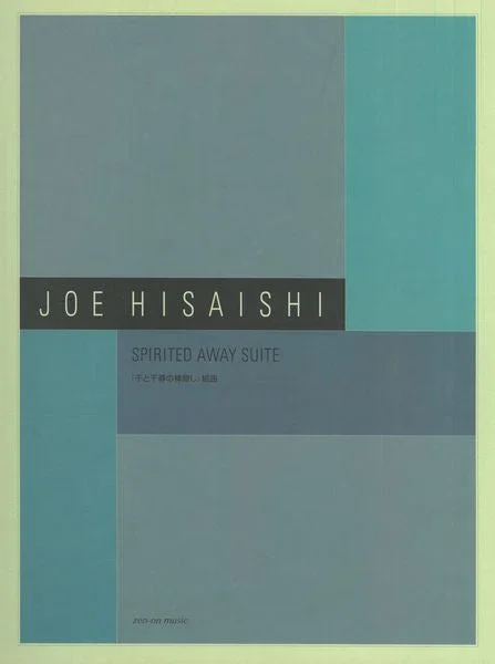 Hisaishi: Spirited Away Suite