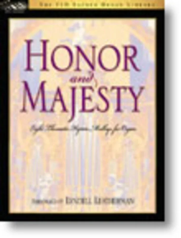 Honor And Majesty (Softcover Book)