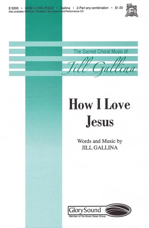 How I Love Jesus 2-Part Treble Book