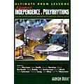 Hudson Music Advanced Independence & Polyrhythms Ultimate Drum Lessons DVD Standard