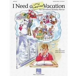 I Need A Little Christmas Vacation Teacher Edition