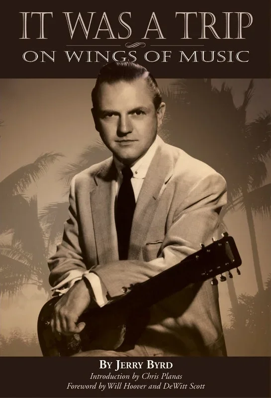 It Was A Trip On Wings Of Music Jerry Byrd (Book)