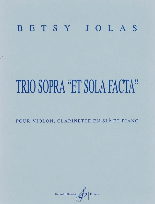 Jolas: Trio sopra “et sola facta “