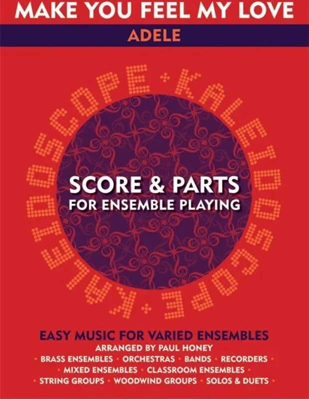 Kaleidoscope Make You Feel My Love(Sc.&Pts)