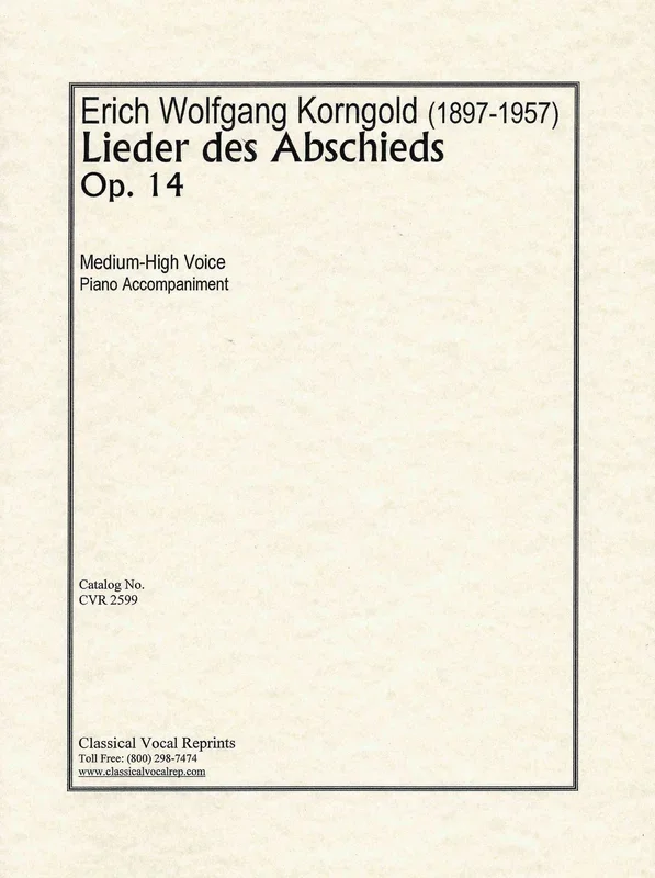 Korngold: Lieder des Abschieds, Op. 14