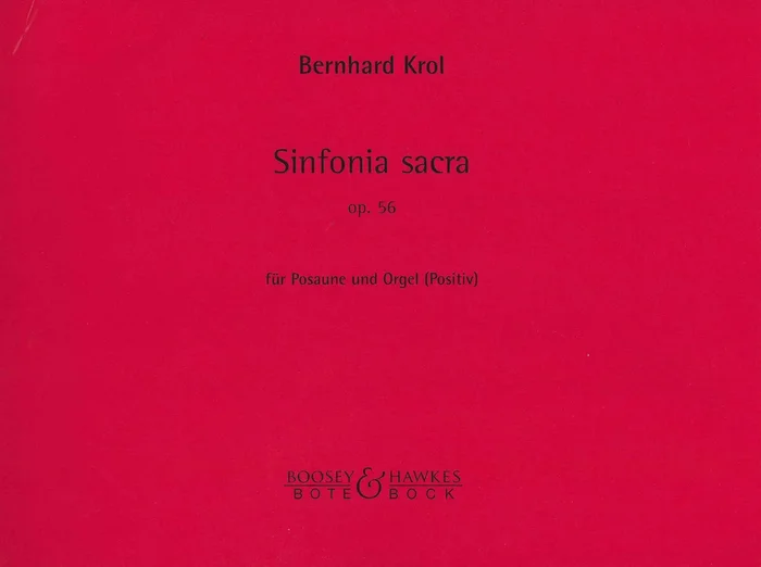 Krol: Sinfonia Sacra, Op. 56