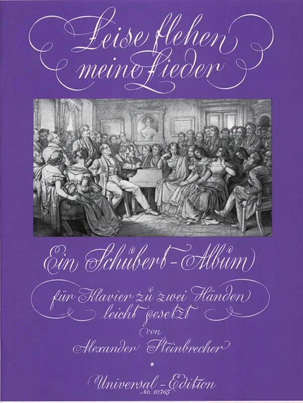 Leise flehen meine Lieder – A Schubert Album