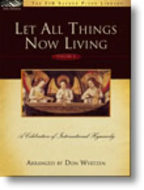 Let All Things Now Living Book 2 (Softcover Book)